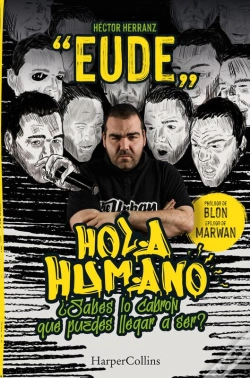 Capa do artigo Hola, Humano. ¿Sabes Lo Cabrón Que Puedes Llegar A Ser?