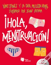 Capa do artigo ¡Hola Menstruación!