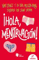 ¡Hola Menstruación!