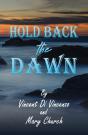 Hold Back The Dawn - Preview