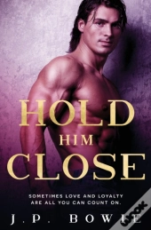 Hold Him Close