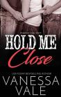 Hold Me Close - Preview