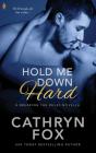 Hold Me Down Hard - Preview