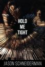 Hold Me Tight - Preview