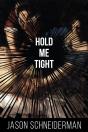 Hold Me Tight - Preview
