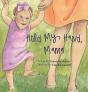 Hold My Hand, Mama - Preview