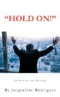 "Hold On!": He Will See You Through - Preview