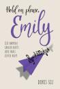 Hold On Please, Emily - Preview
