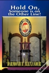 Hold On, Someone Is On The Other Line!