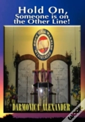 Hold On, Someone Is On The Other Line!