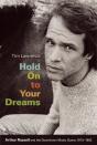 Hold On To Your Dreams - Preview