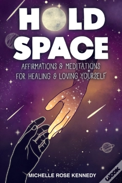 Capa do artigo Hold Space: Affirmations And Meditations