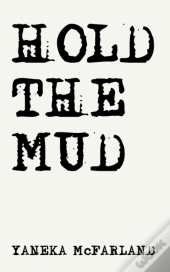 Hold The Mud