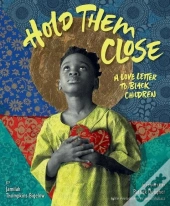 Hold Them Close
