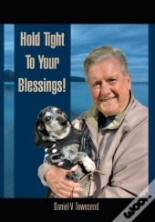 Hold Tight To Your Blessings