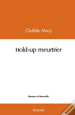 Capa do artigo Hold-Up Meurtrier
