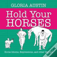 Hold Your Horses