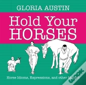 Hold Your Horses