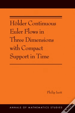 Capa do artigo Hölder Continuous Euler Flows In Three Dimensions With Compact Support In Time