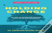Holding Change