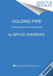 Holding Fire