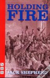 Holding Fire
