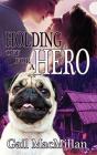 Holding Off For A Hero - Preview