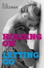 Holding On And Letting Go - Preview
