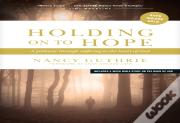 Holding On To Hope