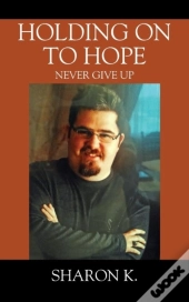 Holding On To Hope