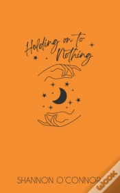 Capa do artigo Holding On To Nothing