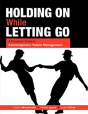 Holding On While Letting Go - Preview