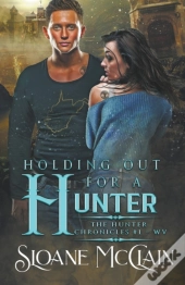 Holding Out For A Hunter