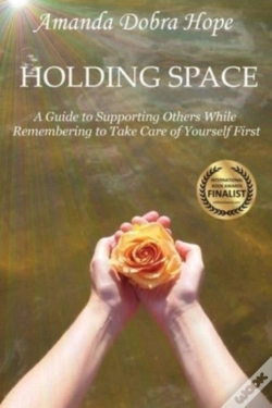 Capa do artigo Holding Space: A Guide To Supporting Oth