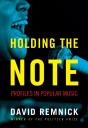 Holding The Note - Preview