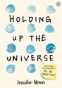 Holding Up The Universe - Preview