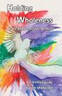Holding Wholeness - Preview