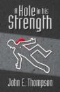 Hole In His Strength - Preview