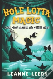 Hole Lotta Magic