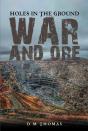 Holes In The Ground: War And Ore - Preview