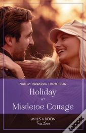 Holiday At Mistletoe Cottage