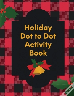 Capa do artigo Holiday Dot To Dot Activity Book: Activi