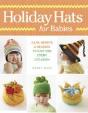 Holiday Hats For Babies - Preview