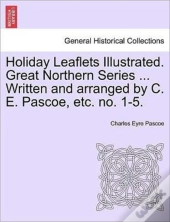 Holiday Leaflets Illustrated. Great Nort