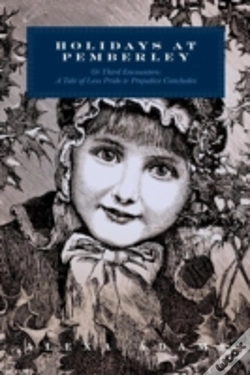 Capa do artigo Holidays At Pemberley Or Third Encounters:: A Tale Of Less Pride & Prejudice Concludes