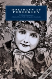 Capa do artigo Holidays At Pemberley Or Third Encounters:: A Tale Of Less Pride & Prejudice Concludes