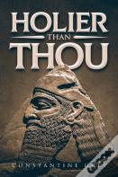 Holier Than Thou