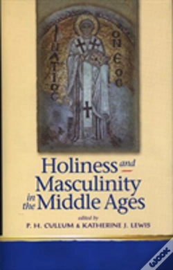 Capa do artigo Holiness And Masculinity In The Middle Ages