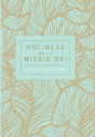 Holiness And The Missio Dei - Preview