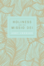 Holiness And The Missio Dei - Preview